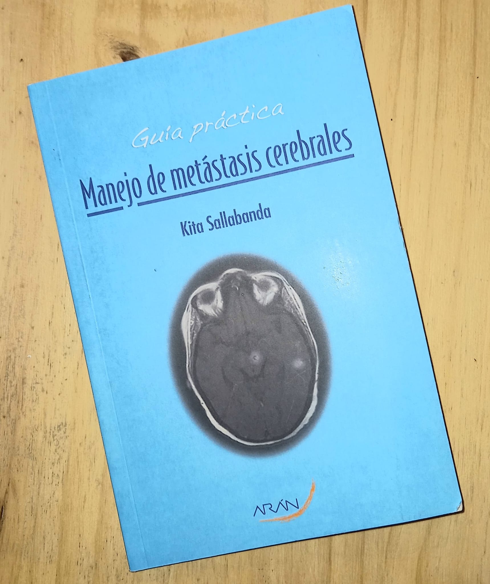 Libro Manejo de metástasis cerebrales por kita Sallabanda