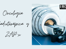 Oncologia Radioterapica y ZAP-x blog IRCA imagen destacada